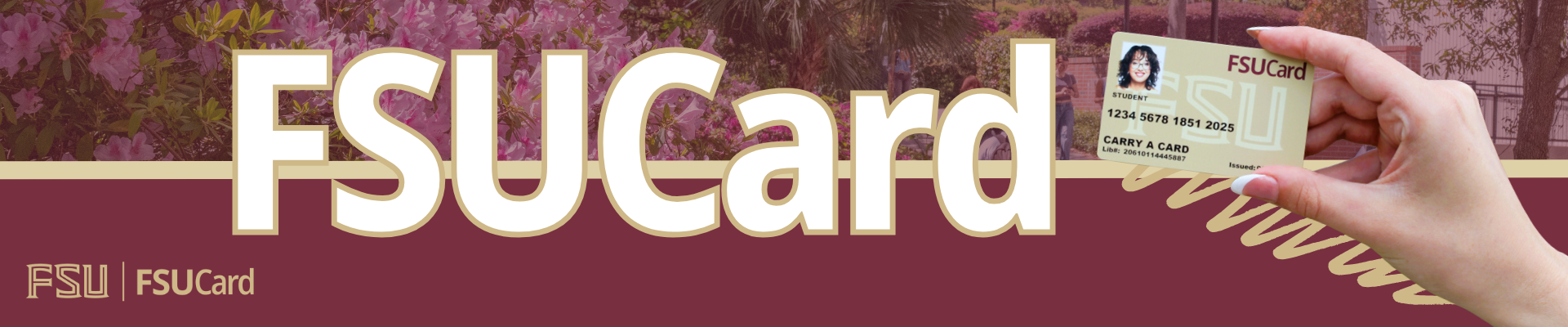 FSUCard homepage banner featuring large bold white text reading 'FSUCard' over a maroon and floral background, with a hand holding a gold FSU student ID card. The FSU and FSUCard logos appear in the lower left corner.